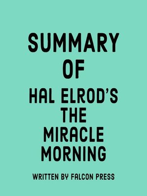 cover image of Summary of Hal Elrod's the Miracle Morning